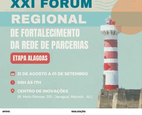 AMA é parceira do 21º Fórum Regional de Fortalecimento da Rede – Etapa Alagoas Municípios