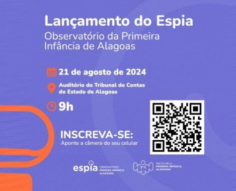 TCE-AL lança o Espia – Observatório da Primeira Infância de Alagoas 