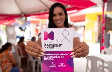Prefeitura de Maceió abre inscrições para Banco da Mulher Empreendedora