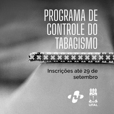 Programa de Controle do Tabagismo do HU/Ufal está com inscrições abertas