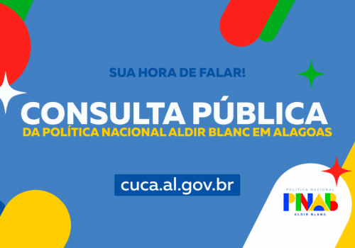 Secult prorroga consulta pública sobre a Política Nacional Aldir Blanc em Alagoas