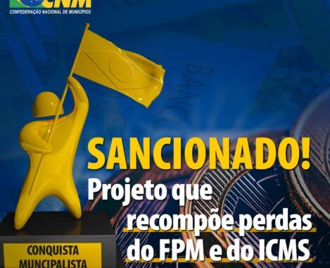Prefeitos comemoram sansão do projeto que recompõe FPM e antecipa compensação do ICMS 