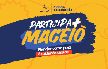 Participa + Maceió: Prefeitura convoca população para audiências públicas do PPA 2026–2029