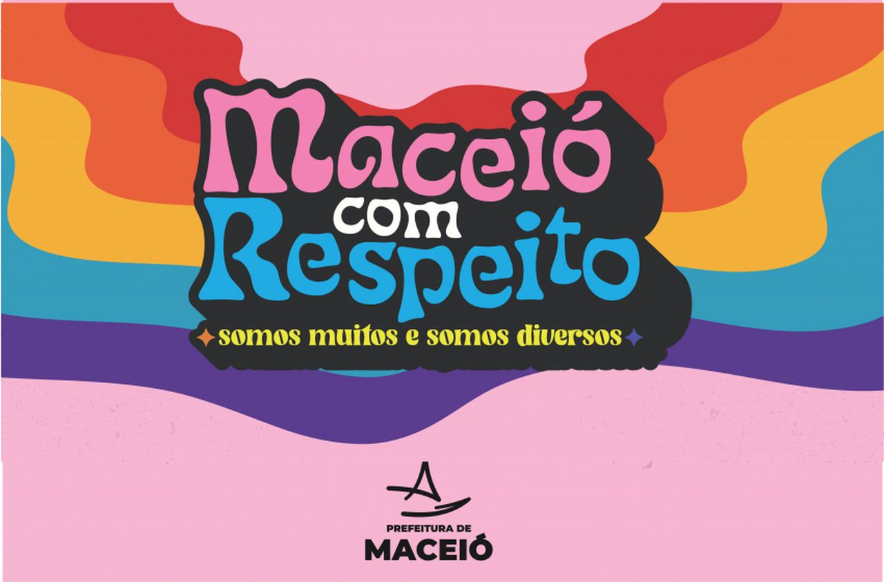 Prefeitura promove campanha Maceió com Respeito no mês de combate a LGBTFobia
