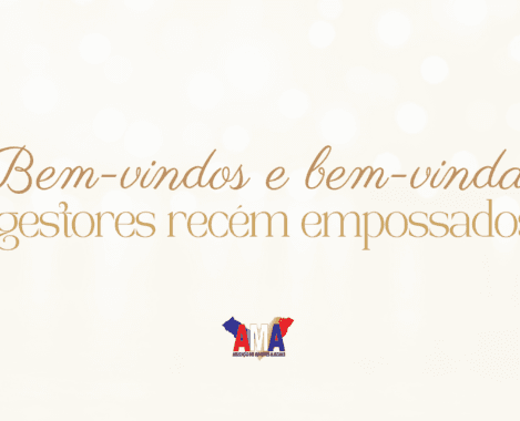 AMA dá às boas-vindas para prefeitos e prefeitas de Alagoas Administrativa