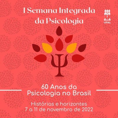 Semana de Psicologia da Ufal comemora 60 anos da profissão no Brasil