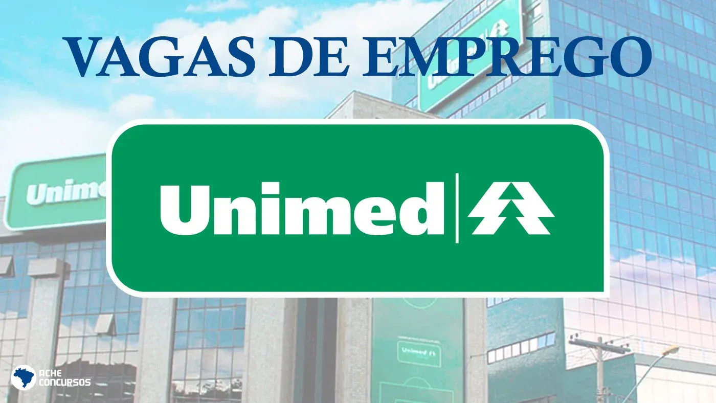 Unimed abre mais de 120 vagas de emprego em Maceió; veja a lista