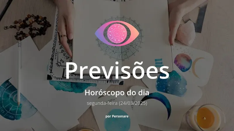 Horóscopo do dia: previsões dos signos para hoje, segunda-feira (24/03/2025)